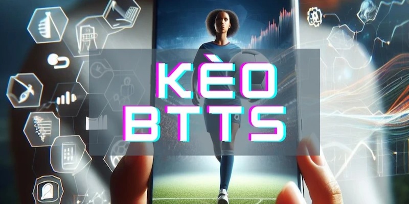 Ưu điểm của việc chơi kèo BTTS
